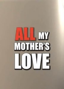 All My Mothers Love 4 (Agent Red Girl)